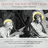 Praying the Way of the Cross featuring Liam Neeson