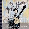 The Magic Bottle (A BLAB! Storybook)