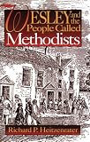 Wesley and the People Called Methodists