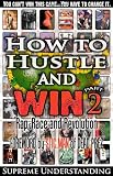 How to Hustle and Win, Part Two: Rap, Race and Revolution