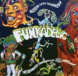 Motor City Madness - The Ultimate Funkadelic Westbound Compilation