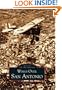 Wings Over San Antonio (Images of Aviation: Texas)