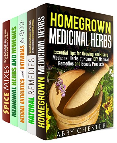Herbs and Remedies Box Set (5 in 1): Your Personal Guide to Natural Remedies, Organic Cures, Homegrown Medician Herbs and Dry Herbd (Homegrown Herbs & Natural Remedies)