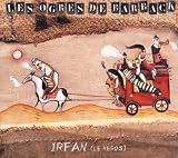 Irfan (Le H�ros)