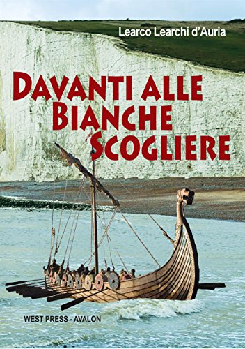 Davanti alle Bianche Scogliere (Avventure di Atalon) (Italian Edition)
