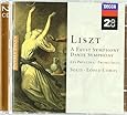 Liszt: A Faust Symphony; Dante Symphony; Les Pr&eacute;ludes; Prometheus