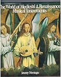 The world of medieval & Renaissance musical instruments