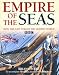 Empire of the Seas - BBC TV Tie-in to Dan Snow's Timewatch series