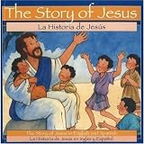 The Story of Jesus = LA Historia De Jesus