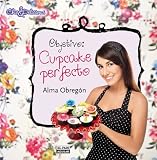 Objetivo: Cupcake perfecto (Cocina (p.Aguilar))