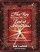 The Key to Living the Law of Attraction: The Secret to Creating the Life of Your Dreams