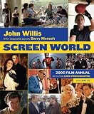 Screen World Volume 56: 2005 Paperback Edition (John Willis Screen World)