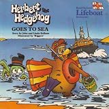 Herbert the Hedgehog Goes to Sea (Herbert the Hedgehog)