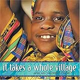 It takes a Whole Village