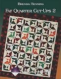 Fat Quarter Cut-Ups 2