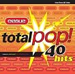 Total Pop! The First 40 Hits (2 CD Set)