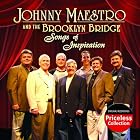Songs of Inspiration by  Johnny Maestro & The Brooklyn Bridge 