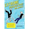 Extreme Perspective! For Artists: Learn the Secrets of Curvilinear, Cylindrical, Fisheye, Isometric, and Other Amazing Systems that Will Make Your Drawings Pop Off the Page (Book & DVD)