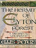 The hermit of Eyton Forest : the fourteenth chronicle of Brother Cadfael