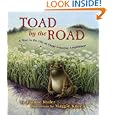 Toad by the Road: A Year in the Life of These Amazing Amphibians
