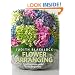 Flower Arranging the Complete Guide for Beginners