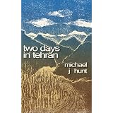 Two Days in Tehran