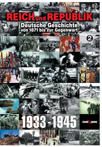 Reich und Republik 2 - 1933-1945 [Edizione: Germania]