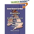 History of the Commonwealth and Protectorate, 1649-1660 Volume 3 by  Samuel Rawson Gardiner