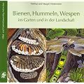 Bienen, Hummeln, Wespen im Garten und in der Landschaft