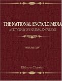 Review Adamant Media Corporation  / The National Encyclopædia: A Dictionary of Universal Knowledge