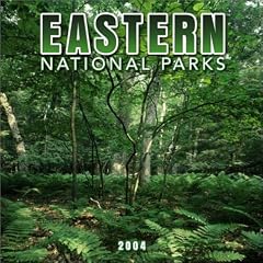 Eastern National Parks Wall Calendar: 2004