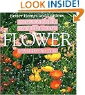 Complete Guide to Flower Gardening (Better Homes & Gardens)