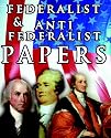 The Federalist & Anti Federalist Papers