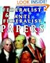 The Federalist & Anti Federalist Papers