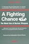 A fighting chance : the moral use of nuclear weapons / Joseph P. Martino ; foreword by Edward L. Rowny