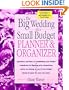 The Big Wedding on a Small Budget Planner & Organizer