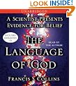The Language of God: A Scientist Presents Evidence for Belief