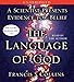 The Language of God: A Scientist Presents Evidence for Belief
