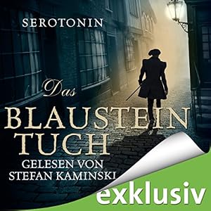 Das Blausteintuch. Ein Renaissance-Roadmovie