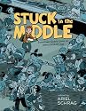 Stuck in the Middle: 17 Comics from an Unpleasant Age