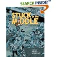 Stuck in the Middle: 17 Comics from an Unpleasant Age