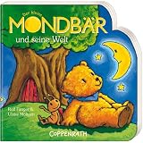 Der kleine Mondb&auml;r und seine Welt - Rolf F&auml;nger, Ulrike M&ouml;ltgen