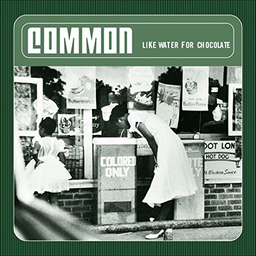 Album Art for Like Water For Chocolate by Common