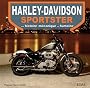 Harley-Davidson sportster : Son histoire m�canique et humaine