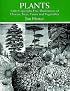 Plants: 2,400 Copyright-Free Illustrations of Flowers, Trees, Fruits and Vegetables (Dover Pictorial Archive Series)