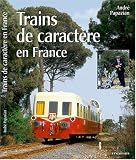 Trains de caract�re en France