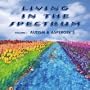 Living In the Spectrum: Autism & Asperger's (AUDIO CD-The first in a series of educational audio CD's about Autism & Asperger Syndrome., Volume 1)