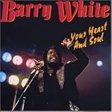 Your Heart & Soul - Barry White