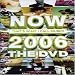 Now 2006 [DVD]
