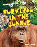 Survival in the jungle